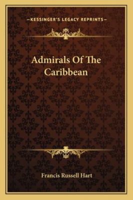 Admirals Of The Caribbean 1163141909 Book Cover