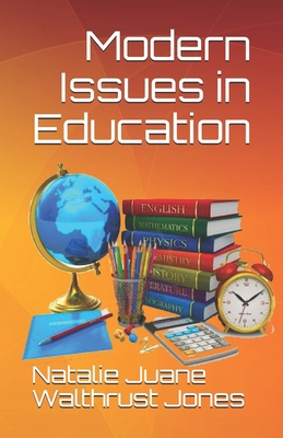 Modern Issues in Education B091H89BCY Book Cover