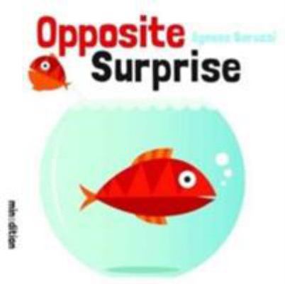 Opposite Surprise 9888342630 Book Cover