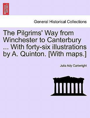 The Pilgrims' Way from Winchester to Canterbury... 1241248028 Book Cover
