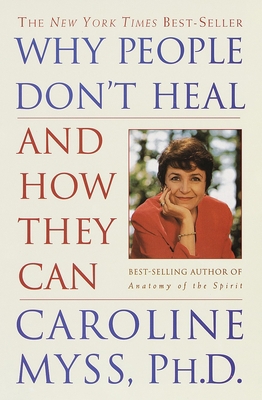 Why People Don't Heal and How They Can B002E9Y1AA Book Cover