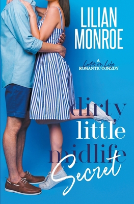 Dirty Little Midlife Secret 1922457647 Book Cover
