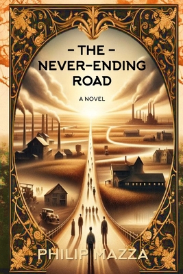 The Never-Ending Road 0997710942 Book Cover