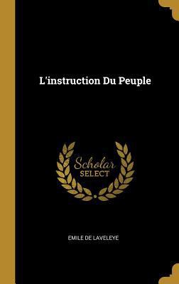 L'instruction Du Peuple [French] 0270917667 Book Cover