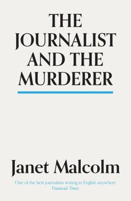 Journalist & The Murderer 1783784547 Book Cover