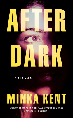 After Dark: A Thriller B0BWDHG3C6 Book Cover