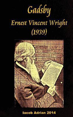 Gadsby Ernest Vincent Wright (1939) 197769618X Book Cover