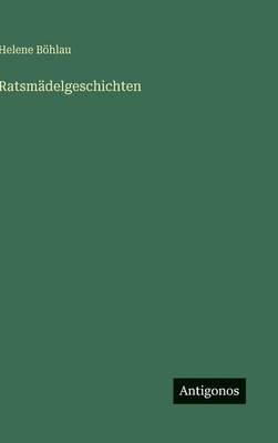 Ratsmädelgeschichten [German] 3566097721 Book Cover