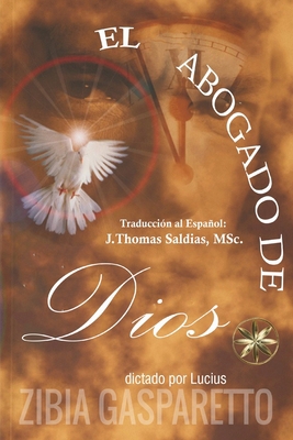 El Abogado de Dios [Spanish] 1088233724 Book Cover