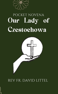 Our Lady of Czestochowa: Pocket Novena            Book Cover