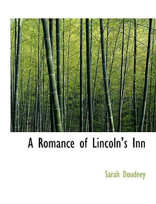 A Romance of Lincoln's Inn 1117989534 Book Cover