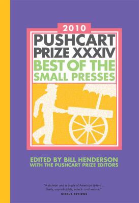 The Pushcart Prize XXXIV: Best of the Small Pre... 1888889543 Book Cover