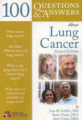 100 Questions & Answers about Lung Cancer 0763760536 Book Cover