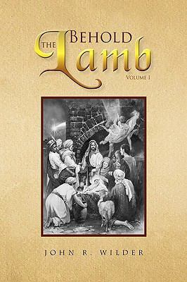 Behold the Lamb 1441596828 Book Cover