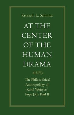 At the Center of the Human Drama: The Philosoph... 0813207800 Book Cover