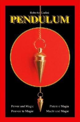 Pendulum Kit: Power and Magic 8865271493 Book Cover