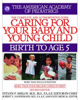 Caring for Your Baby and Young Child, Revised E... 055338290X Book Cover