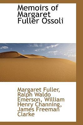 Memoirs of Margaret Fuller Ossoli 110333798X Book Cover