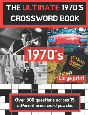 The ultimate 1970's crossword book: Perfect gif... B08NF32LV7 Book Cover