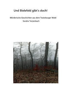 Und Bielefeld gibt es doch!: Mörderische Geschi... [German] 3744817350 Book Cover