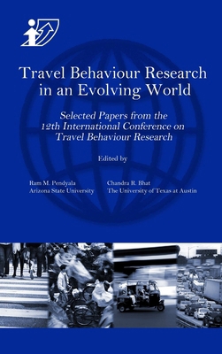 Travel Behaviour Research in an Evolving World 1105473783 Book Cover