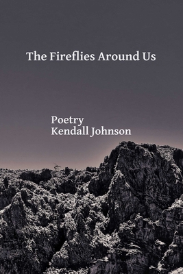 The Fireflies Around Us 1732691193 Book Cover