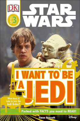 I Want to Be a Jedi 0738382450 Book Cover