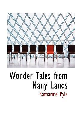 Wonder Tales from Many Lands 1115627392 Book Cover