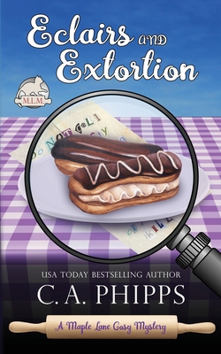 Eclairs and Extortion 1703252063 Book Cover