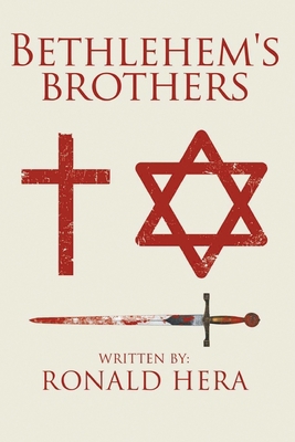 Bethlehem's Brothers 1643767178 Book Cover