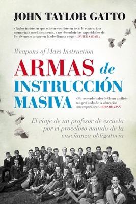 Armas de instrucción masiva: El viaje de un pro... [Spanish] 841677644X Book Cover