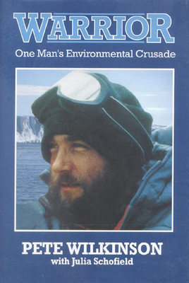 Warrior: One Man's Environmental Crusade 0718829107 Book Cover