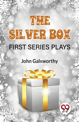 The Silver Box First Series Plays B0CC43TP2X Book Cover
