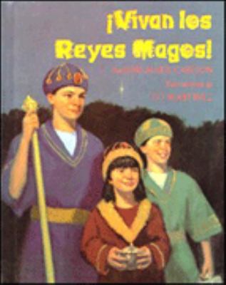 Vivan los Reyes Magos! [Spanish] 1880507749 Book Cover