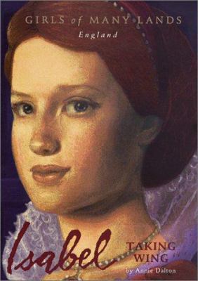 Isabel: Taking Wing (Girls of Many Lands - Engl... 1584855177 Book Cover