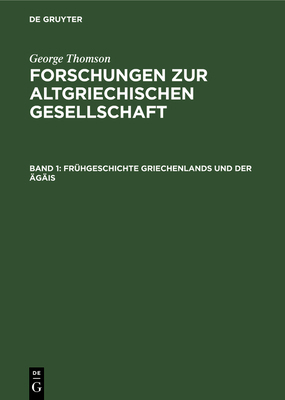 Frühgeschichte Griechenlands Und Der Ägäis [German] 3112614658 Book Cover