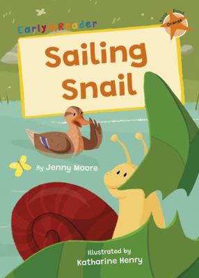 Maverick Arts Publishing Sailing Snail. 1835110525 Book Cover