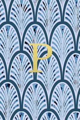 P: Blue art deco print with gold lettering init... 1096228386 Book Cover