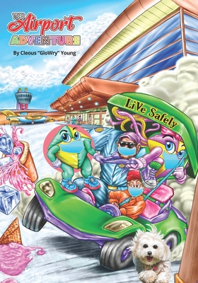 The Airport Adventure B08M8GW25Y Book Cover