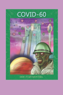 Covid-60 [Spanish] 9962170699 Book Cover