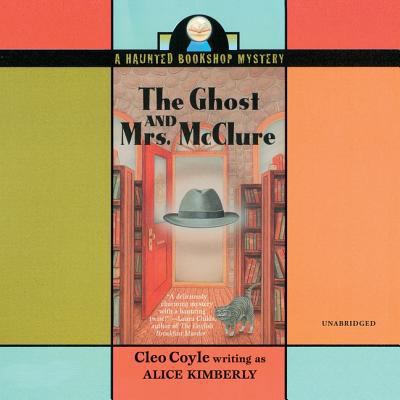 The Ghost and Mrs. McClure 1982598905 Book Cover
