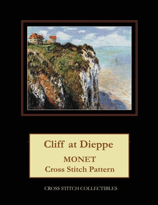 Cliff at Dieppe: Monet Cross Stitch Pattern [Large Print] 1718914016 Book Cover