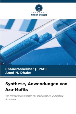 Synthese, Anwendungen von Azo-Mofits [German] 6208106087 Book Cover