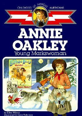 Annie Oakley: Young Markswoman 0833540432 Book Cover