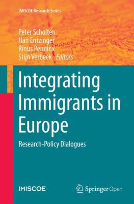 Integrating Immigrants in Europe: Research-Poli... 3319386565 Book Cover