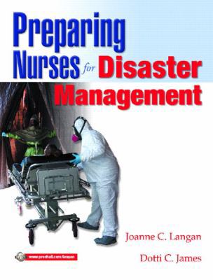 Preparing Nurses for Disaster Management 0131780697 Book Cover