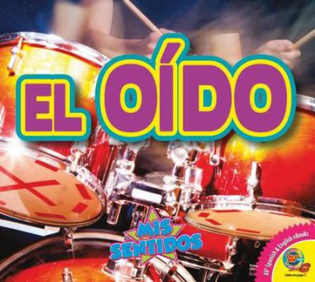 El Oido = Hearing [Spanish] 1621275752 Book Cover