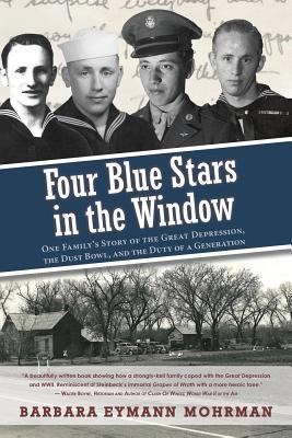 Four Blue Stars in the Window: One Family's Sto... 0988417413 Book Cover