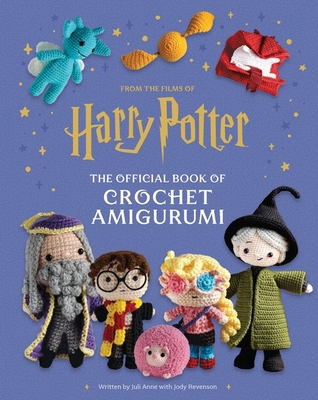 Harry Potter: Official Book of Crochet Amigurumi 1529440874 Book Cover