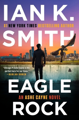 Eagle Rock: An Ashe Cayne Novel, Book 4 0063253763 Book Cover